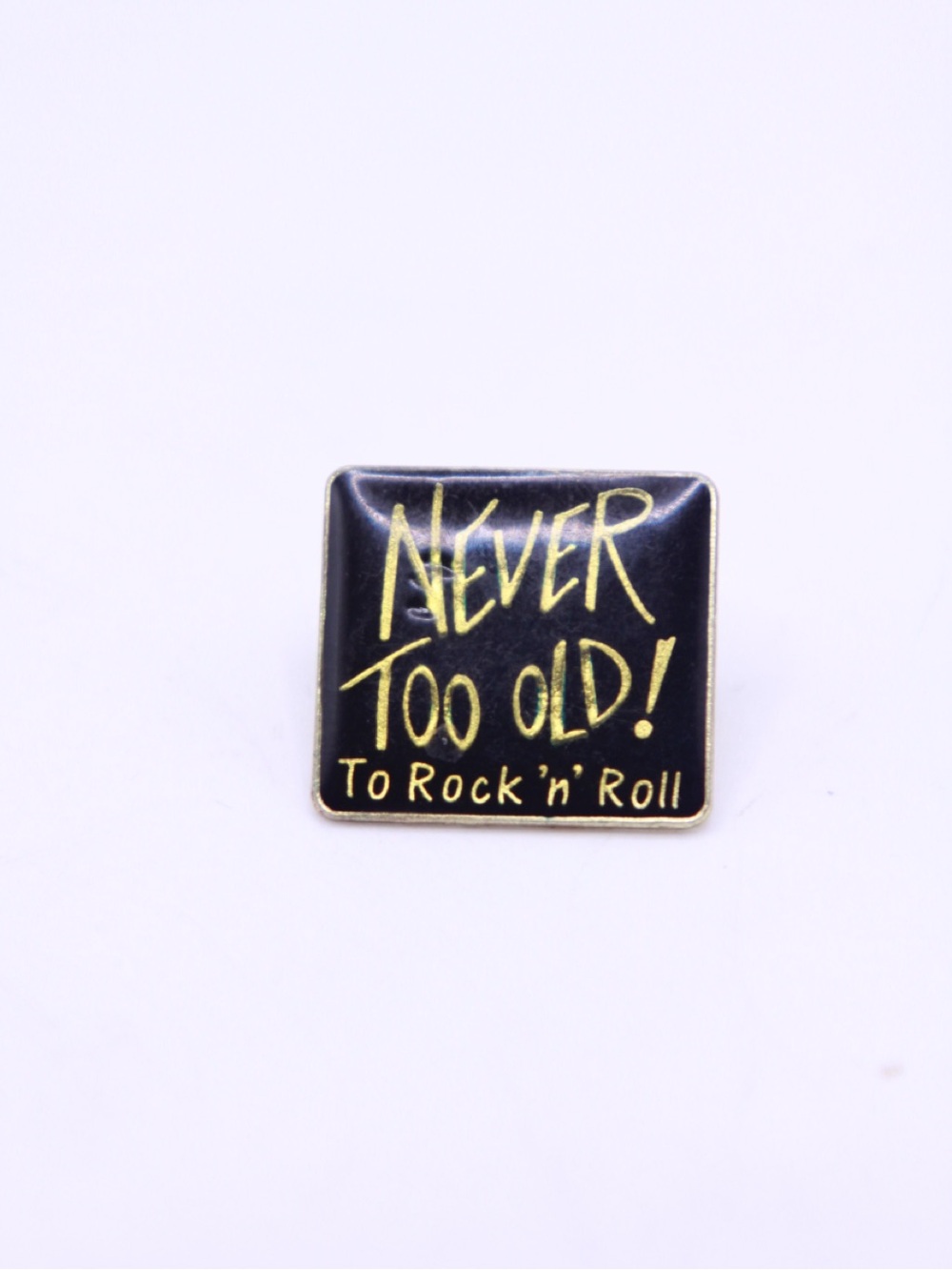 Never Too Old! To Rock 'n' Roll Enamel Lapel Pin - Black & Gold tone
